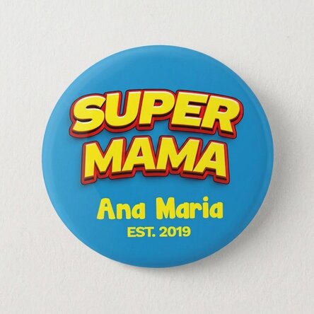 Personalisiertes Button mit Text – Super Mama