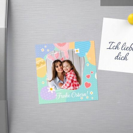 Individuell gestalteter Magnet 10x10 mit Foto und Text – Frohe Ostern