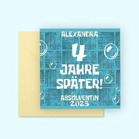 Individuell gestaltete quadratische Karte mit Text – 4 Jahre später