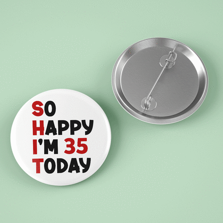 Personalisiertes Button mit Text – So happy