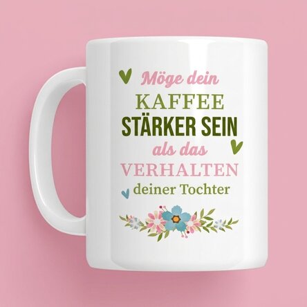 Personalisierte Tasse mit Botschaft – Coffee