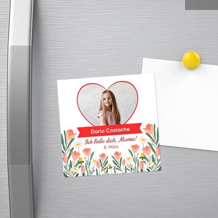 Individuell gestalteter Magnet (10 x 10) mit Foto und Text – 8. März