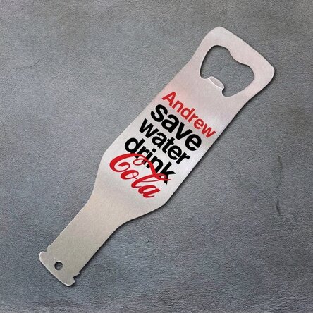 Individuell gestalteter Getränkeöffner – Save Water, Drink Cola