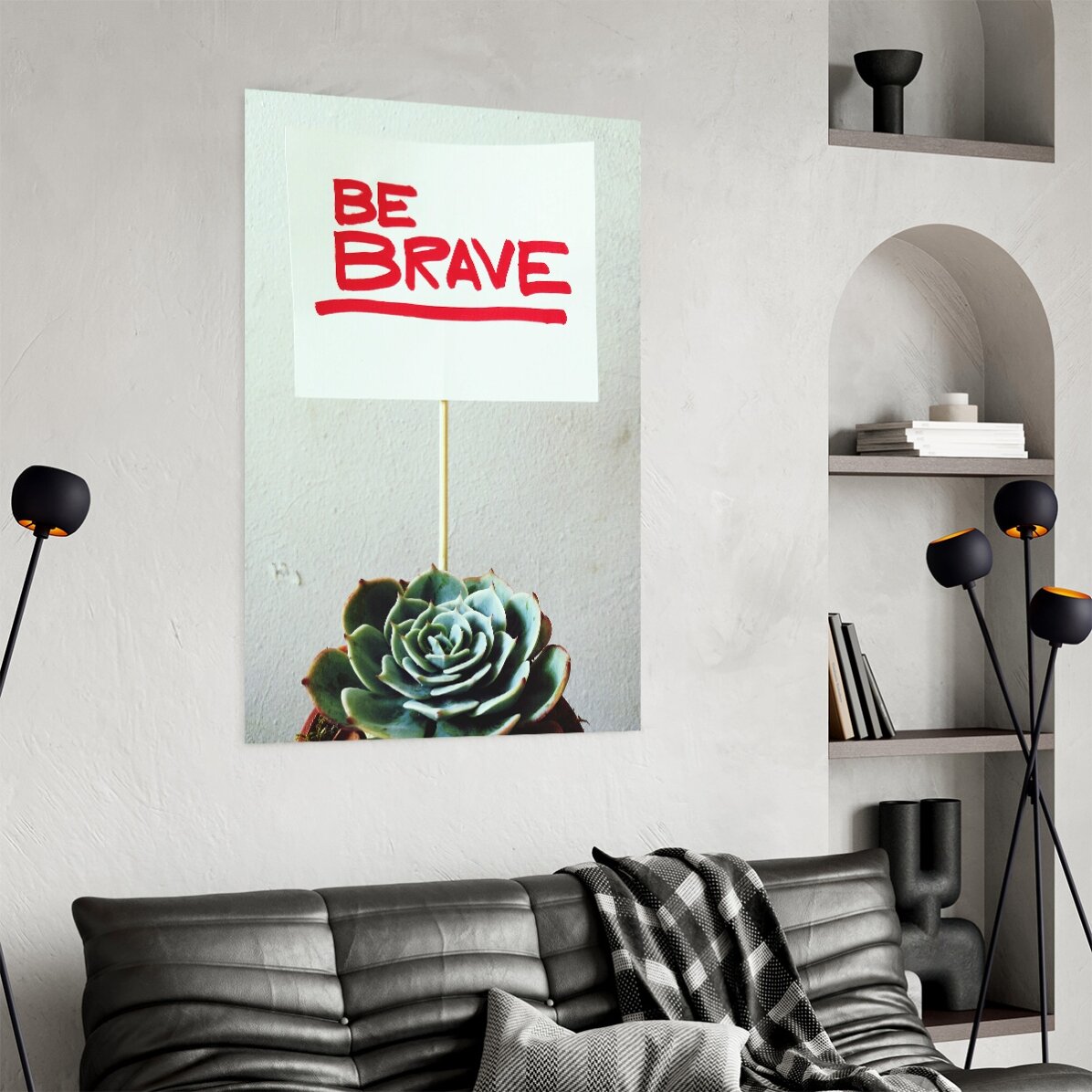 Poster „Be brave“