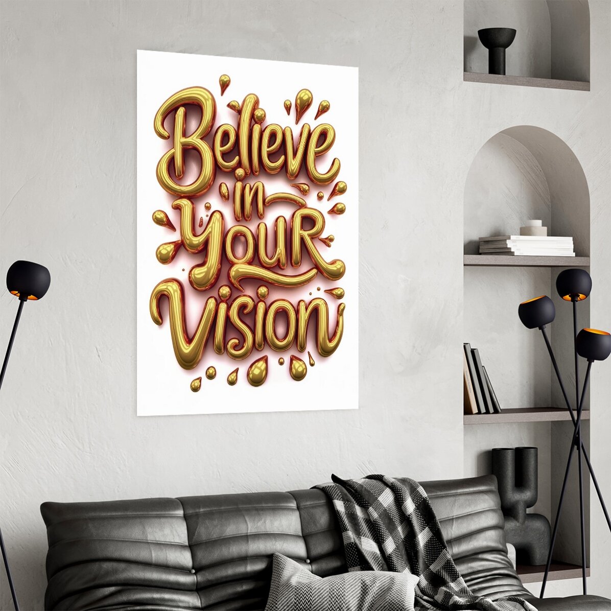 Poster „Glaube an deine Vision“
