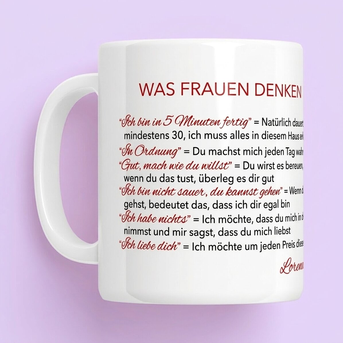 Personalisierte Tasse mit Text – Was Frauen denken