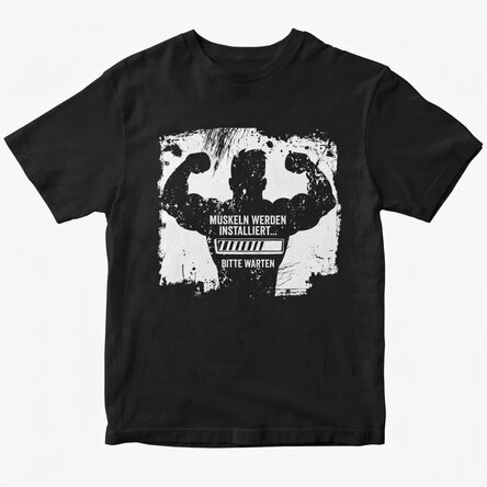 Personalisiertes T-Shirt mit Aufdruck – „Installing muscles“