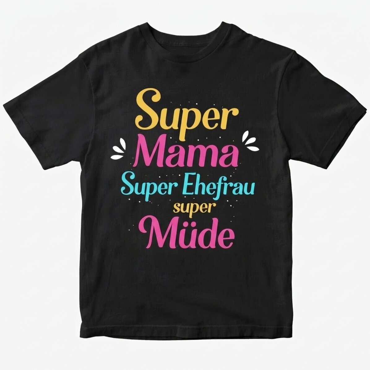 Personalisiertes Baumwoll-T-Shirt mit Aufdruck – Super Mama