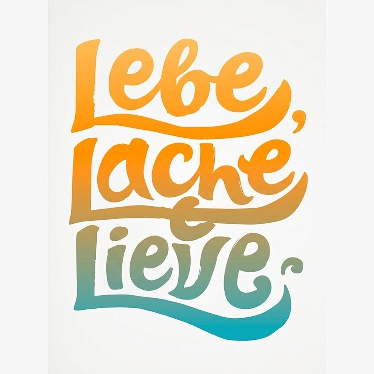 Poster „Live, laugh, love“