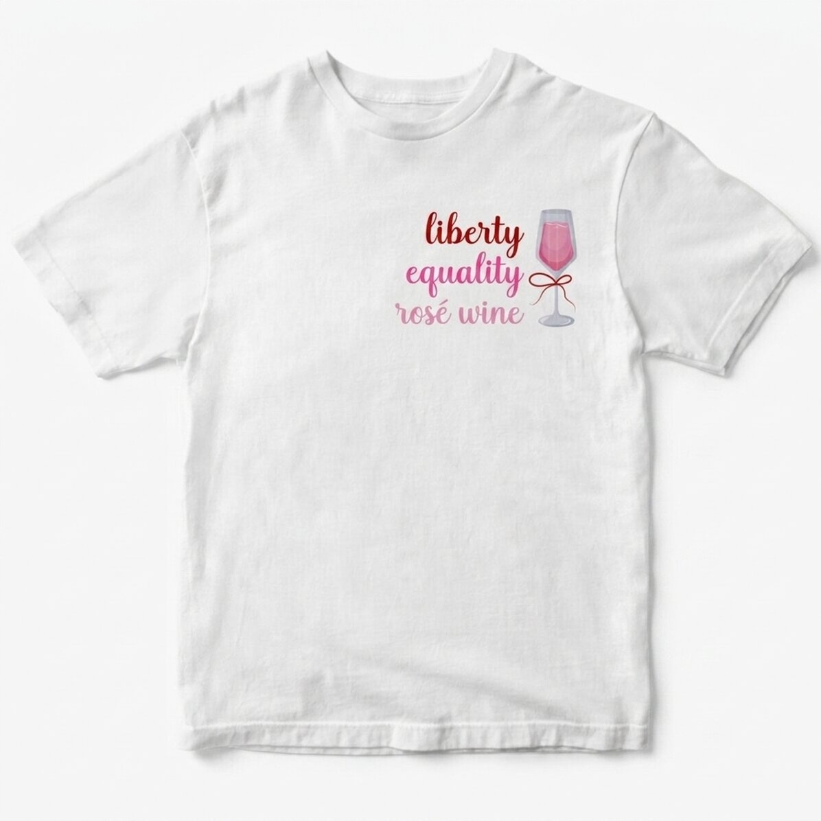 Personalisiertes Baumwoll-T-Shirt mit Aufdruck – Liberté, égalité, Roséwein