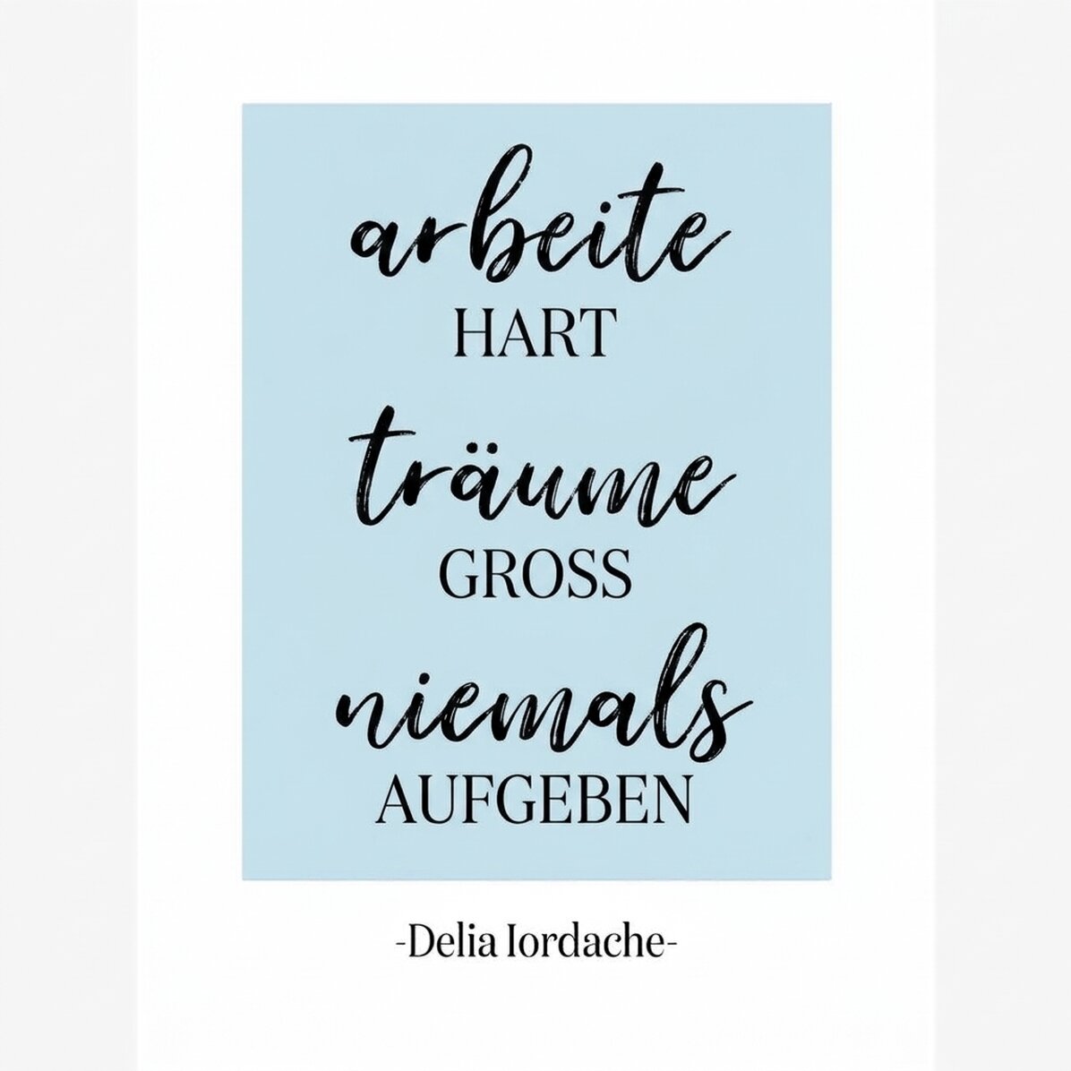 Individuell gestaltetes Poster mit Text – Never Give Up