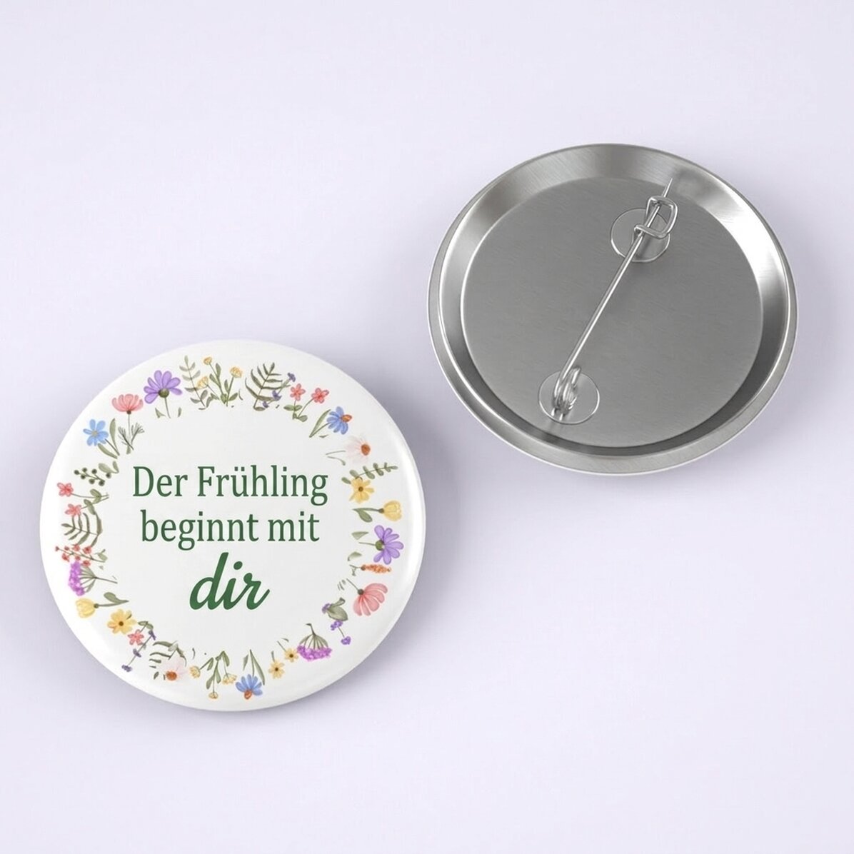 Personalisierten Button mit Text – Der Frühling beginnt mit dir
