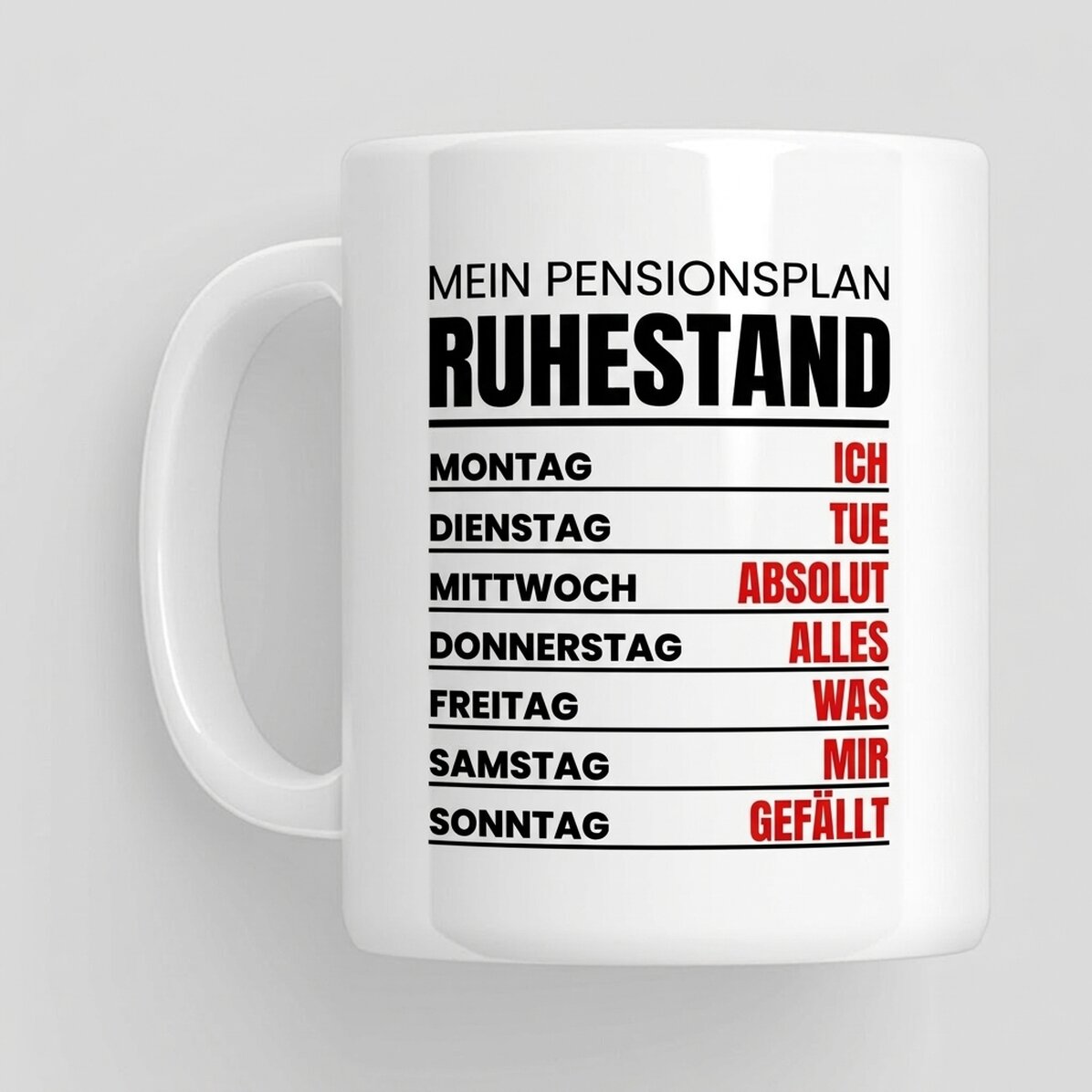 Tasse mit Aufschrift – Wochenplan