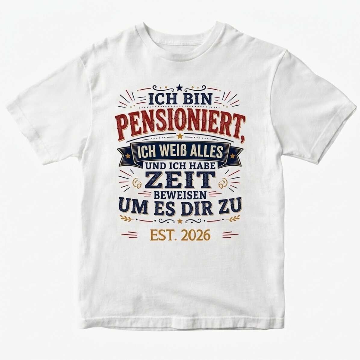 Personalisiertes Baumwoll-T-Shirt mit Aufdruck – „Rentner, ich weiß alles“