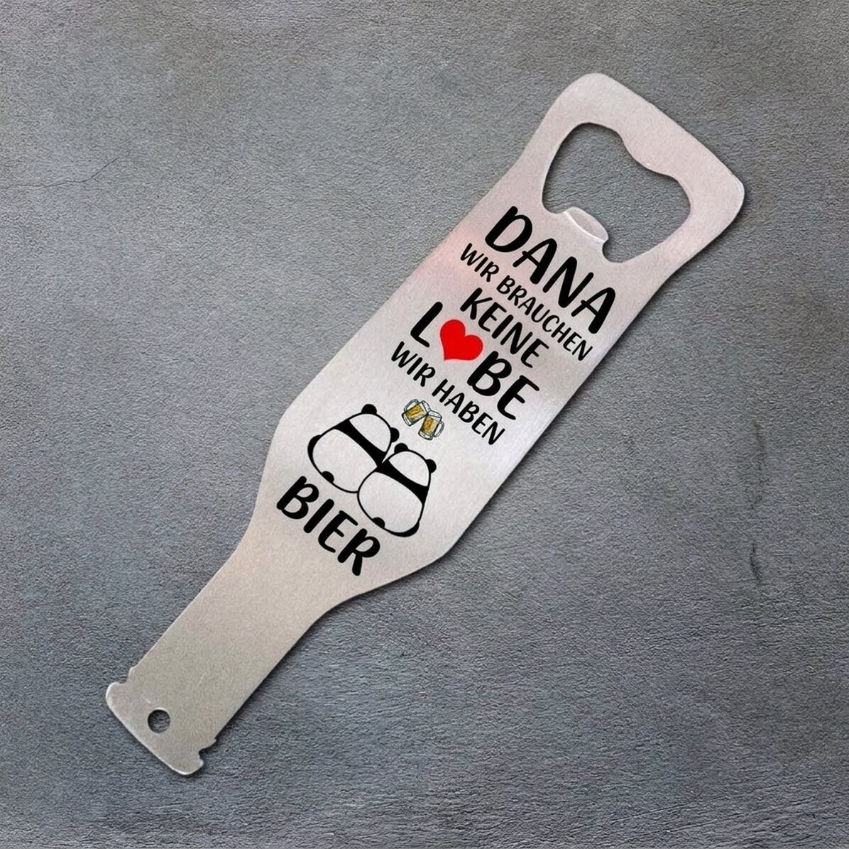 Personalisierter Bieröffner – „Beer is better than love“