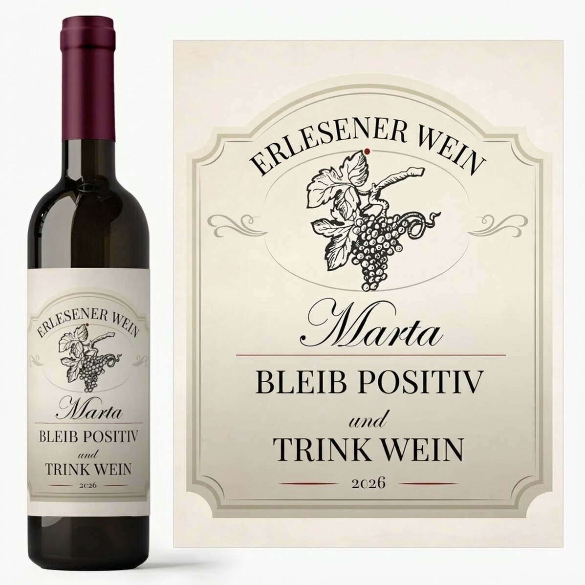 Wein mit individueller Aufschrift – Stay positive and drink wine
